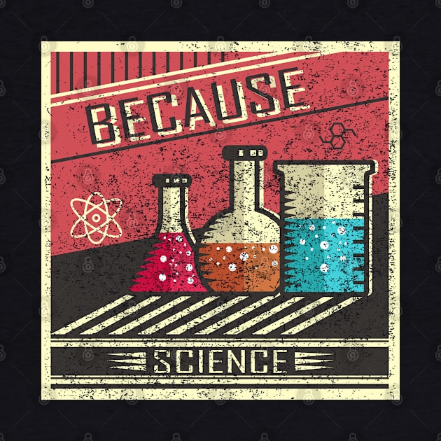 Because Science by RobomShop